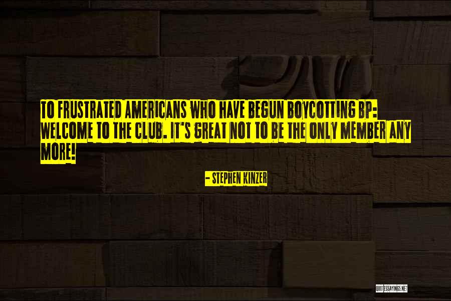 Welcome Great Quotes By Stephen Kinzer Welcome Great Quotes By Stephen Kinzer