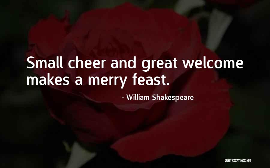 Welcome Great Quotes By William Shakespeare Welcome Great Quotes By William Shakespeare