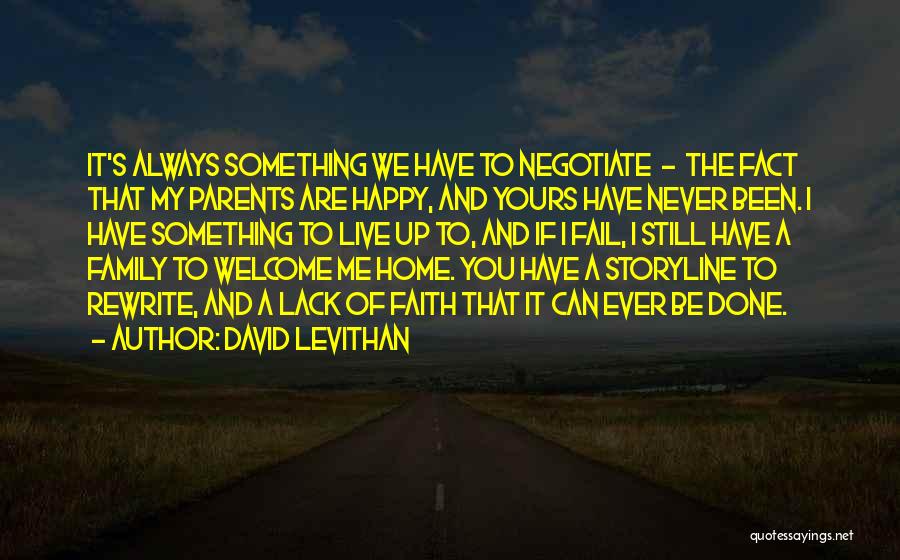 Welcome Home Family Quotes By David Levithan