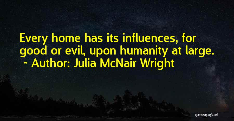 Welcome Home Family Quotes By Julia McNair Wright