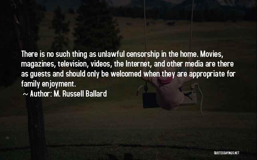 Welcome Home Family Quotes By M. Russell Ballard