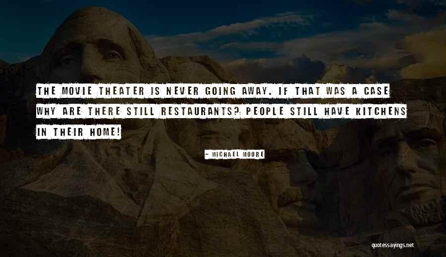 Welcome Home Movie Quotes By Michael Moore Welcome Home Movie Quotes By Michael Moore