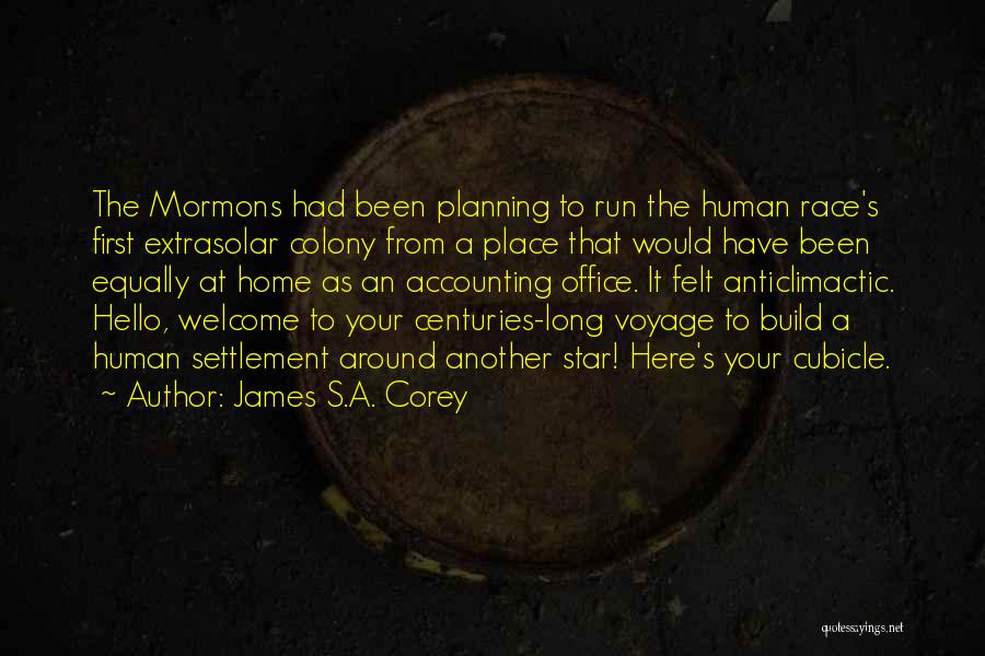 Welcome Home Quotes By James S.A. Corey