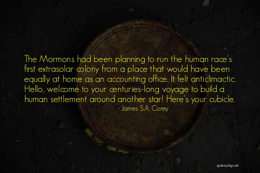 Welcome Home Quotes By James S.A. Corey Welcome Home Quotes By James S.A. Corey