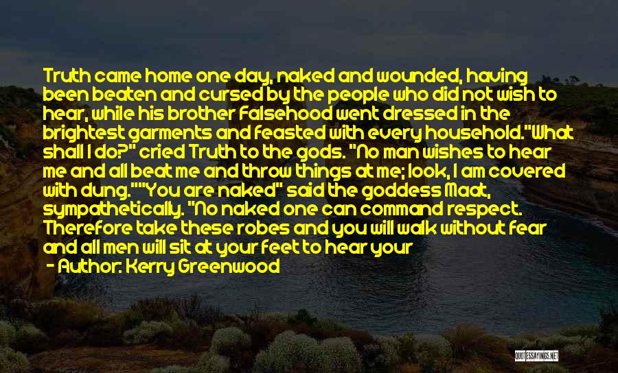 Welcome Home Quotes By Kerry Greenwood