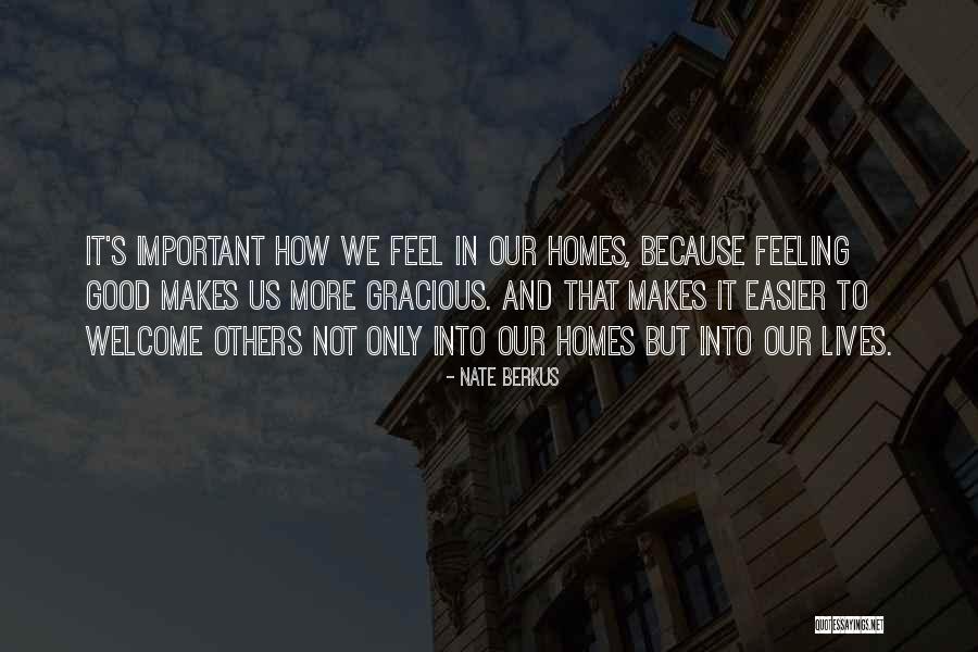 Welcome Home Quotes By Nate Berkus