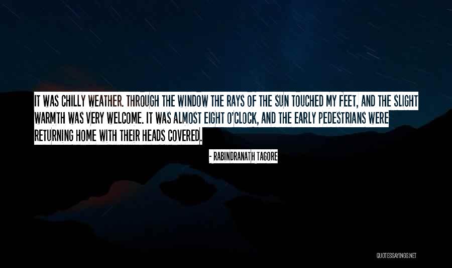 Welcome Home Quotes By Rabindranath Tagore Welcome Home Quotes By Rabindranath Tagore