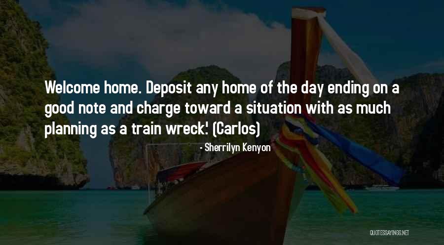Welcome Home Quotes By Sherrilyn Kenyon Welcome Home Quotes By Sherrilyn Kenyon