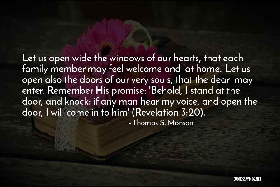 Welcome Home Quotes By Thomas S. Monson Welcome Home Quotes By Thomas S. Monson