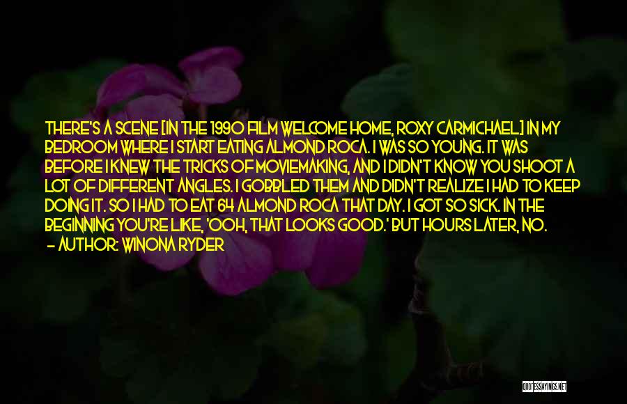 Welcome Home Quotes By Winona Ryder