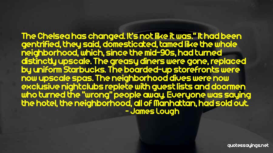 Welcome Hotel Guest Quotes By James Lough