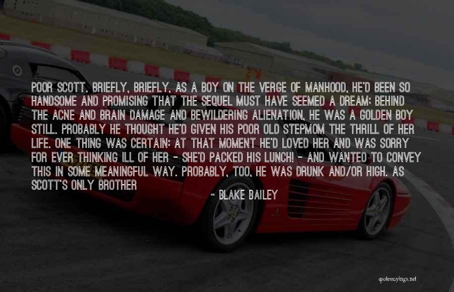 Welcome In Life Quotes By Blake Bailey