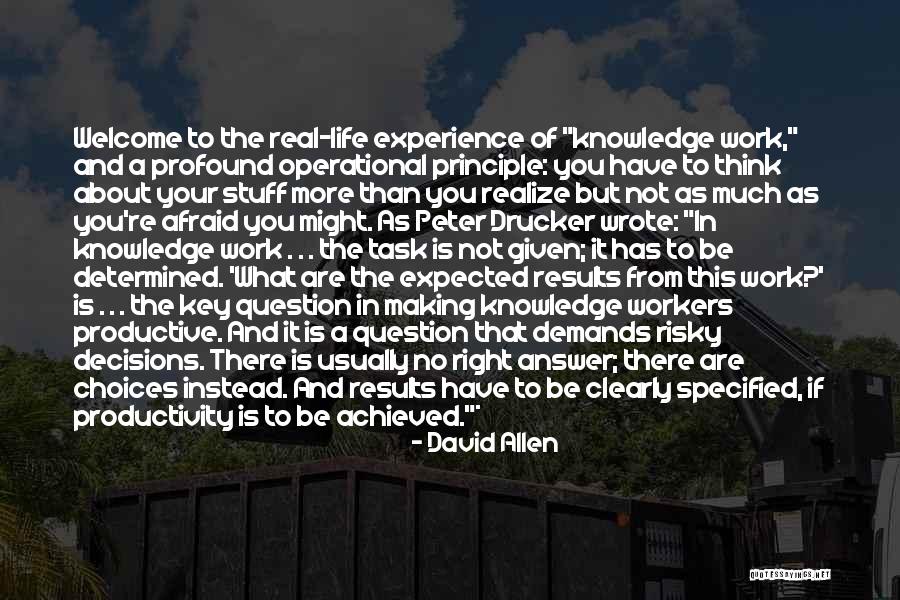 Welcome In Life Quotes By David Allen