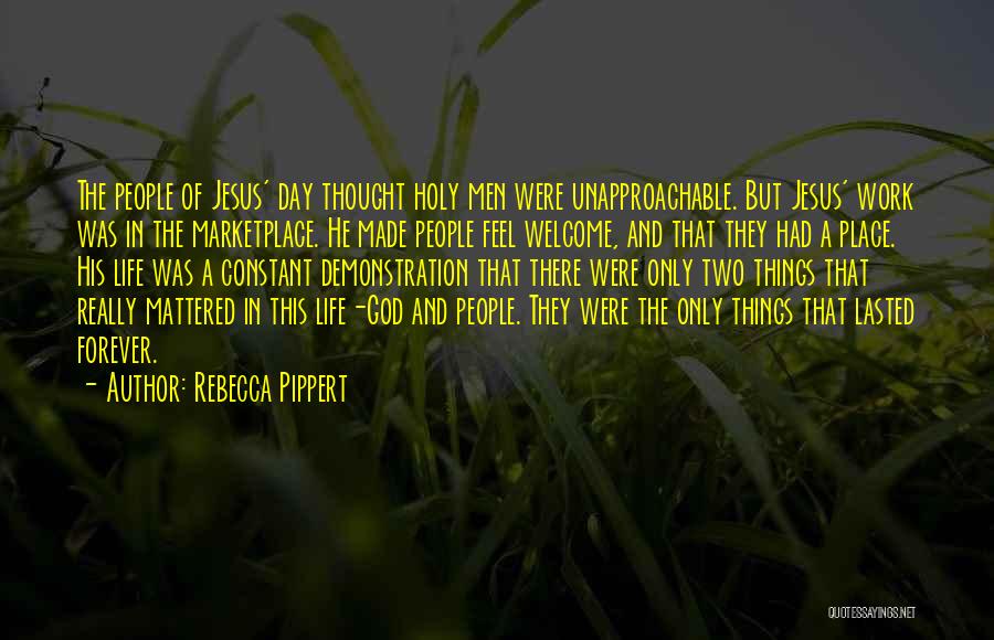 Welcome In Life Quotes By Rebecca Pippert