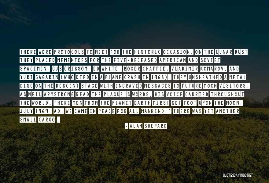 Welcome July Quotes By Alan Shepard Welcome July Quotes By Alan Shepard