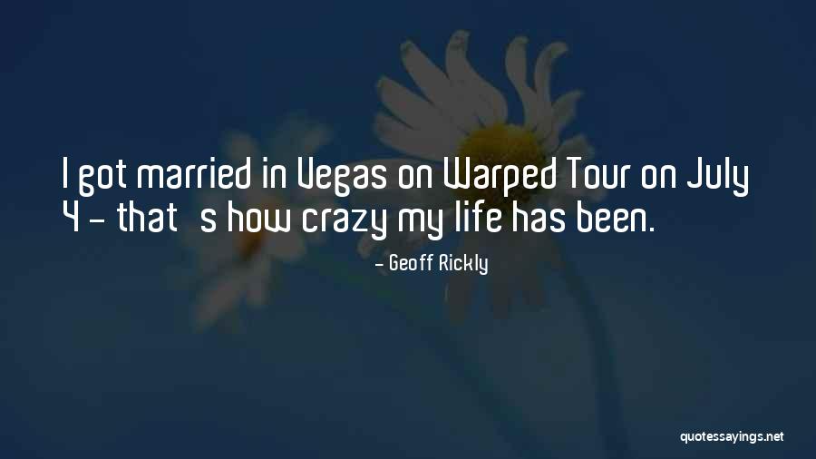 Welcome July Quotes By Geoff Rickly