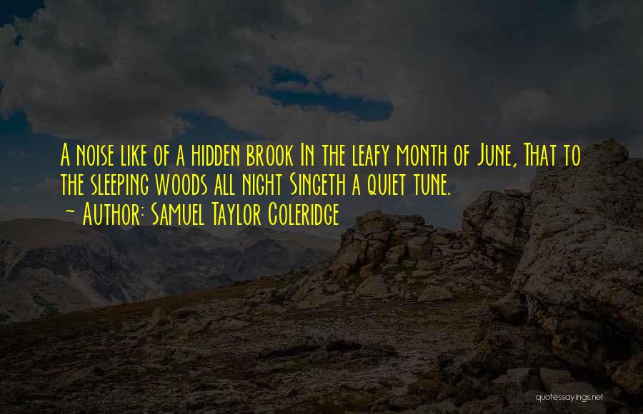 Welcome June Month Quotes By Samuel Taylor Coleridge