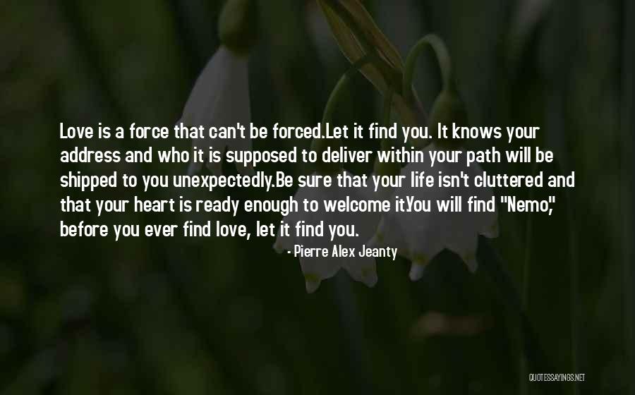 Welcome Life Quotes By Pierre Alex Jeanty Welcome Life Quotes By Pierre Alex Jeanty