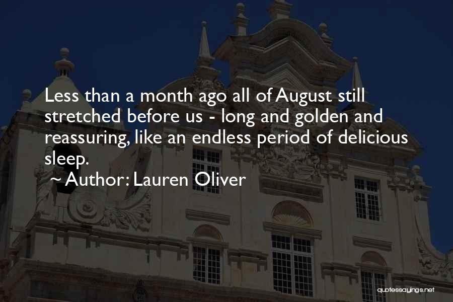 Welcome Month Of August Quotes By Lauren Oliver