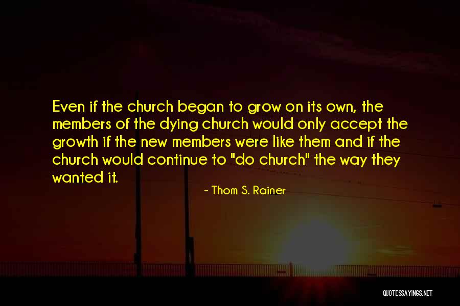 Welcome New Church Members Quotes By Thom S. Rainer Welcome New Church Members Quotes By Thom S. Rainer