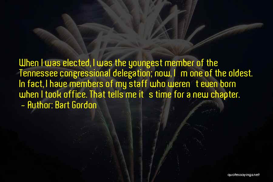 Welcome New Staff Quotes By Bart Gordon