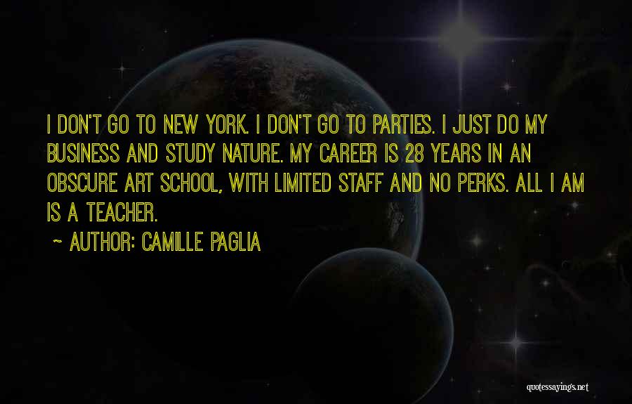 Welcome New Staff Quotes By Camille Paglia