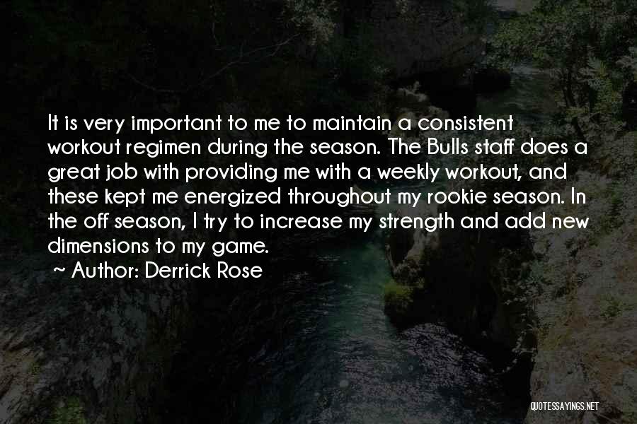 Welcome New Staff Quotes By Derrick Rose