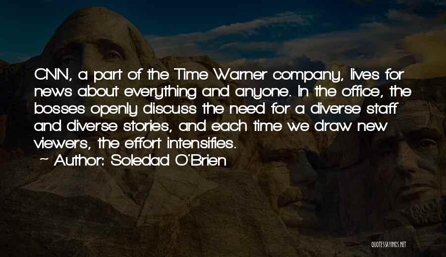 Welcome New Staff Quotes By Soledad O'Brien