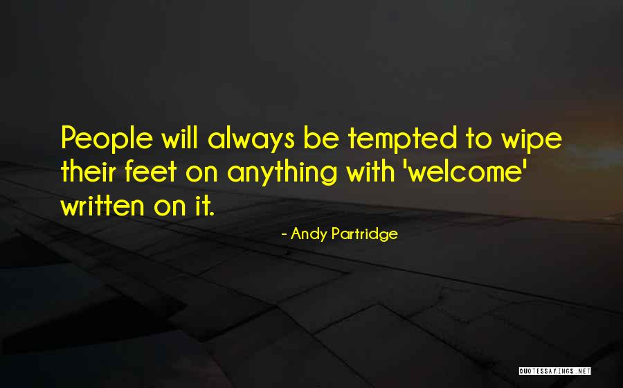 Welcome Quotes By Andy Partridge