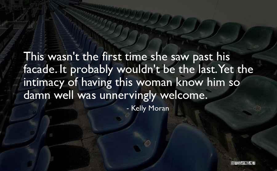 Welcome Quotes By Kelly Moran Welcome Quotes By Kelly Moran