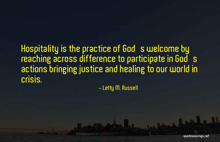 Welcome Quotes By Letty M. Russell