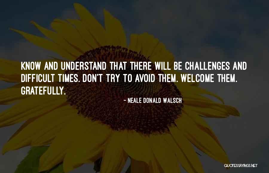 Welcome Quotes By Neale Donald Walsch