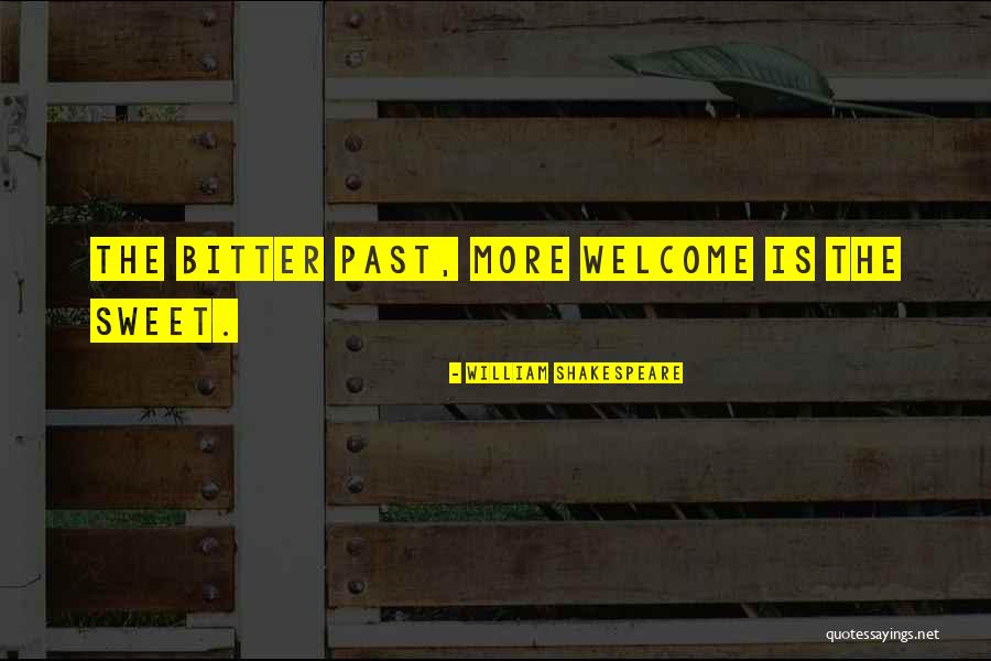 Welcome Quotes By William Shakespeare Welcome Quotes By William Shakespeare