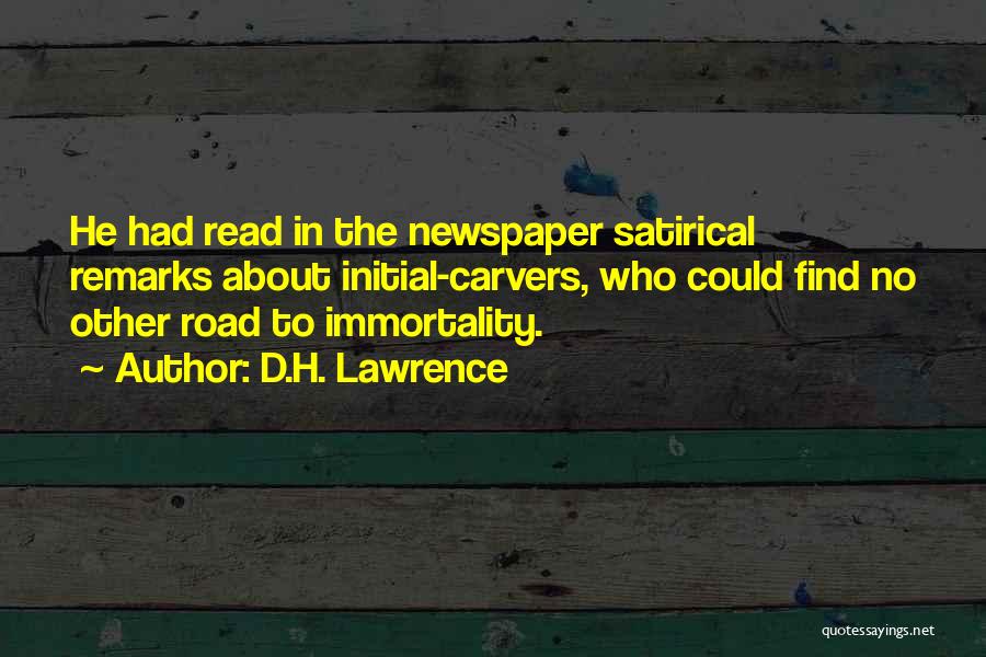 Welcome Remarks Quotes By D.H. Lawrence