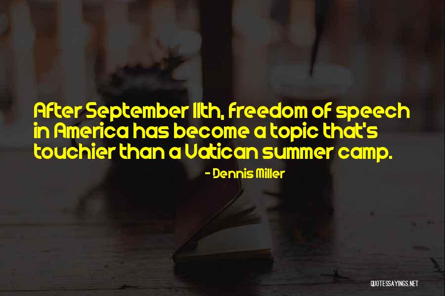 Welcome September Quotes By Dennis Miller Welcome September Quotes By Dennis Miller