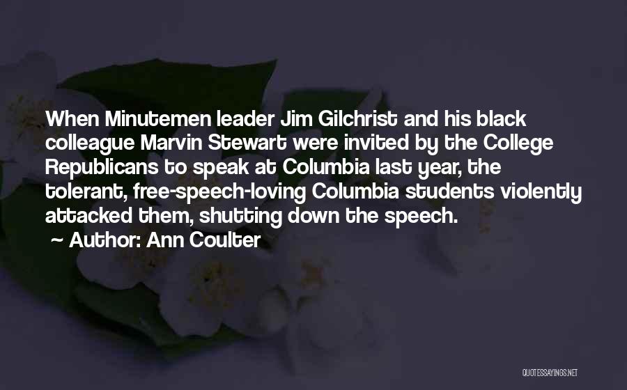 Welcome Speech In College Quotes By Ann Coulter