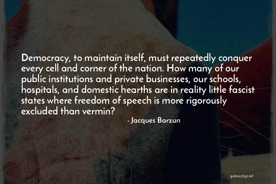 Welcome Speech In School Quotes By Jacques Barzun Welcome Speech In School Quotes By Jacques Barzun