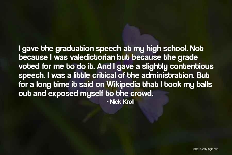 Welcome Speech In School Quotes By Nick Kroll