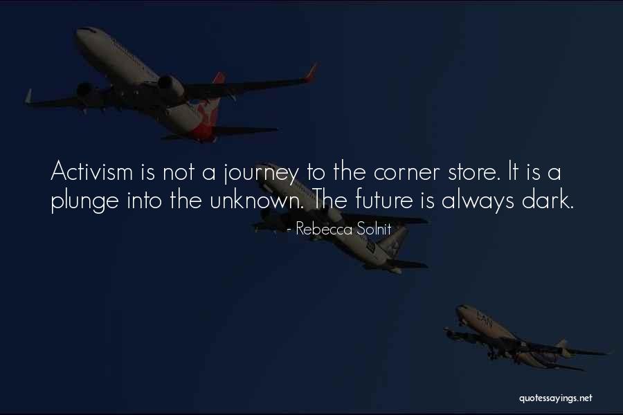 Welcome Stores Quotes By Rebecca Solnit Welcome Stores Quotes By Rebecca Solnit