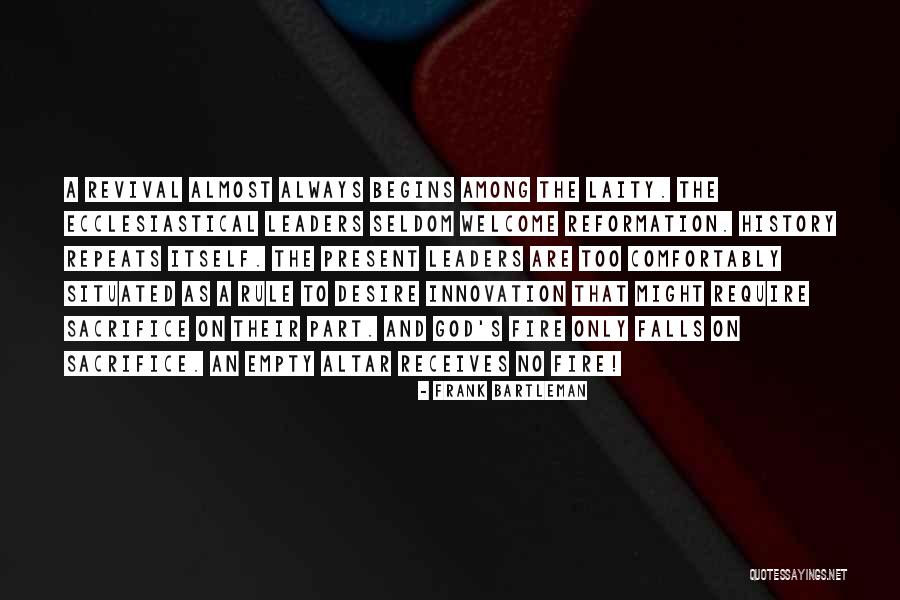 Welcome The Present Quotes By Frank Bartleman Welcome The Present Quotes By Frank Bartleman