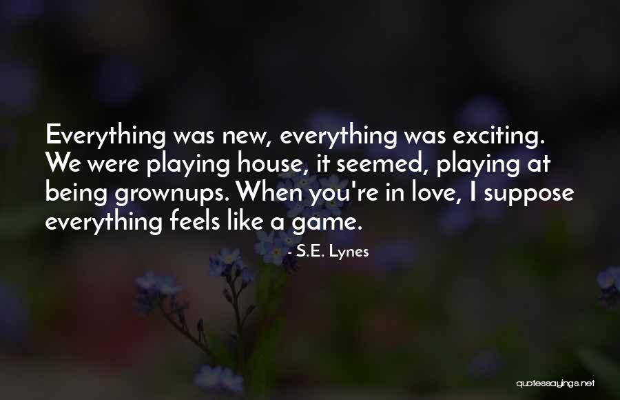 Welcome To Adulting Quotes By S.E. Lynes Welcome To Adulting Quotes By S.E. Lynes