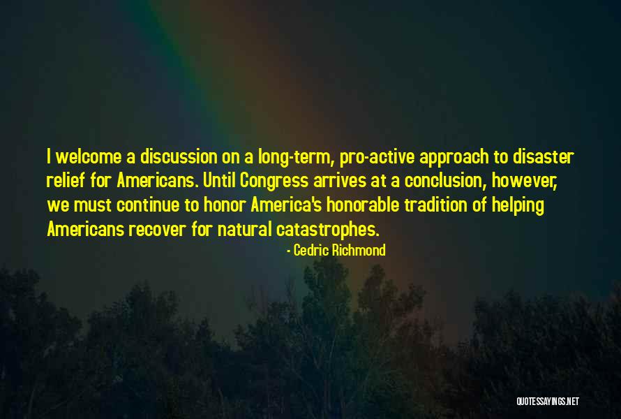 Welcome To America Quotes By Cedric Richmond Welcome To America Quotes By Cedric Richmond