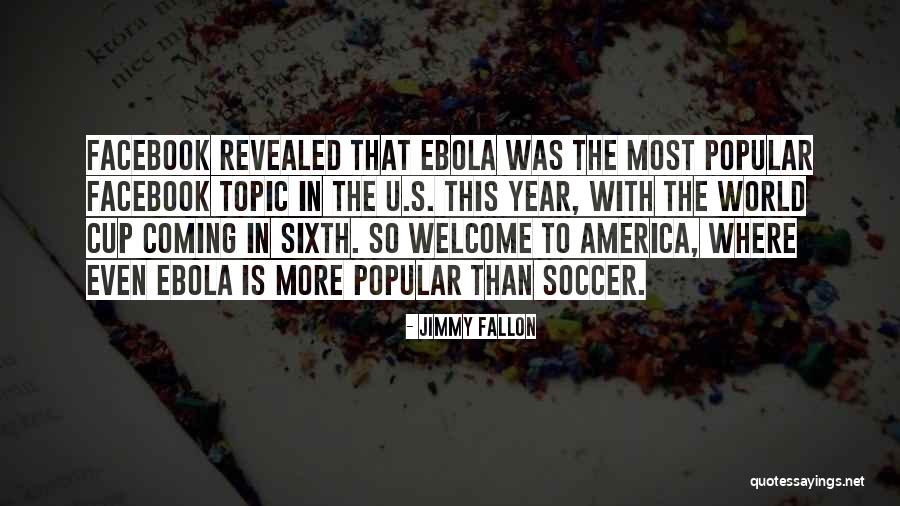 Welcome To America Quotes By Jimmy Fallon Welcome To America Quotes By Jimmy Fallon