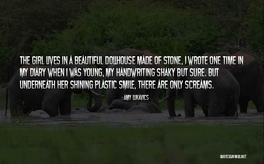 Welcome To Dollhouse Quotes By Amy Lukavics Welcome To Dollhouse Quotes By Amy Lukavics