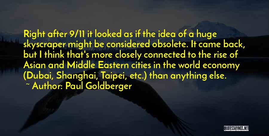 Welcome To Dubai Quotes By Paul Goldberger