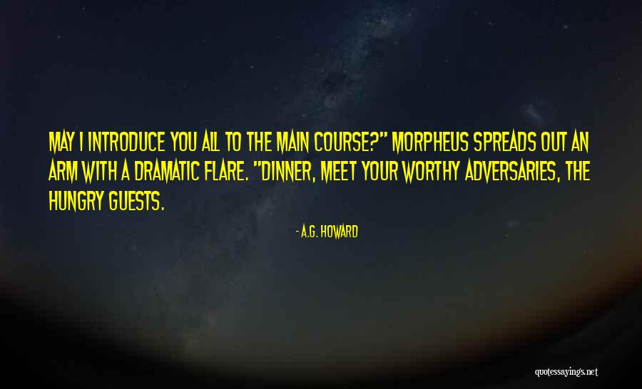Welcome To Guests Quotes By A.G. Howard Welcome To Guests Quotes By A.G. Howard