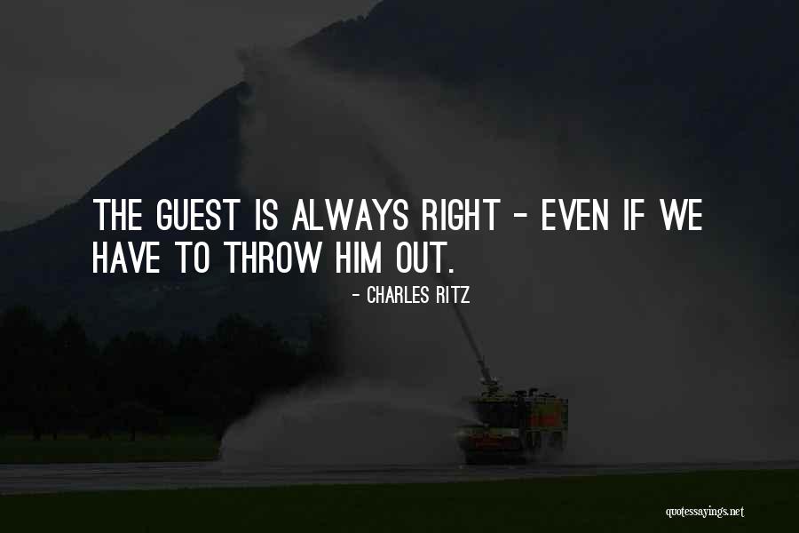 Welcome To Guests Quotes By Charles Ritz Welcome To Guests Quotes By Charles Ritz