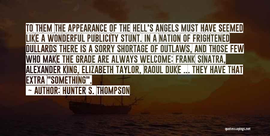 Welcome To Hell Quotes By Hunter S. Thompson