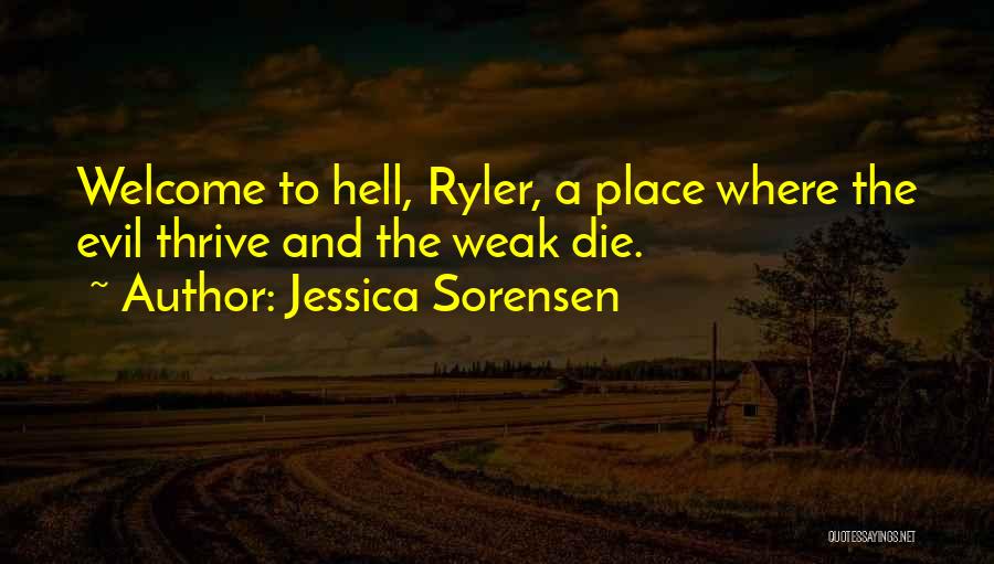 Welcome To Hell Quotes By Jessica Sorensen