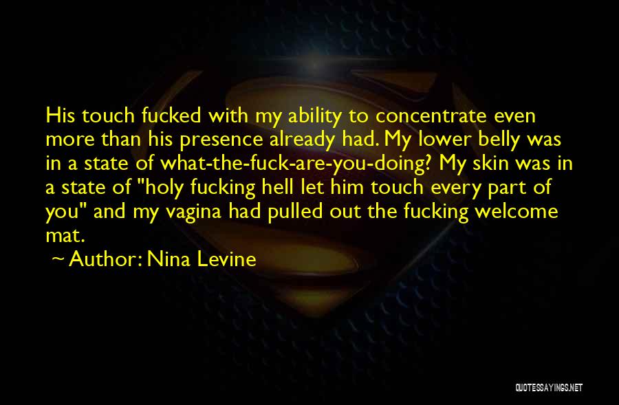 Welcome To Hell Quotes By Nina Levine